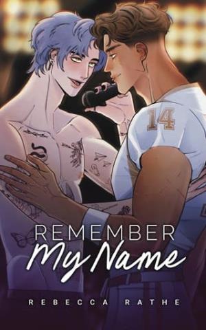 Remember My Name (Less Is More #1)