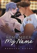 Remember My Name (Less Is More #1)