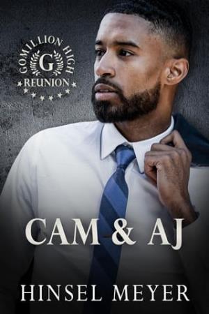 Cam & AJ (Gomillion High Reunion #10)