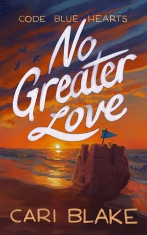 No Greater Love (Code Blue Hearts #2)