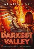 Darkest Valley (Radiant Legacy #1)
