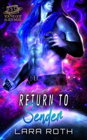 Return to Sender (You’ve Got Alien Mail #3)