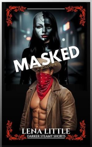 Masked (Darker Steamy Shorts #3)