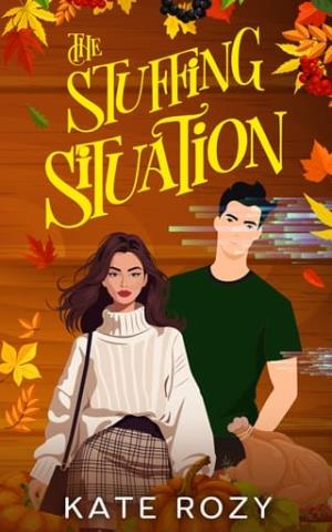 The Stuffing Situation (The Holiday Glitch #2)