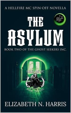 The Asylum (Ghost Seekers Inc. #2)