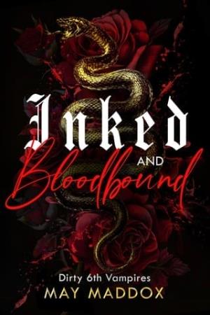 Inked & Bloodbound (Dirty 6th Vampires #1)