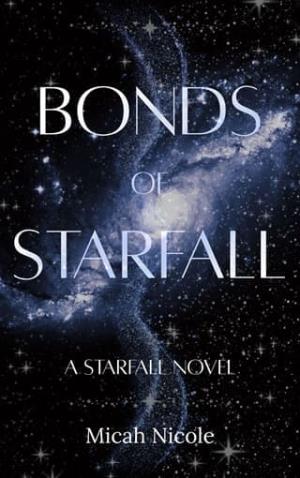 Bonds of Starfall (Starfall #1)