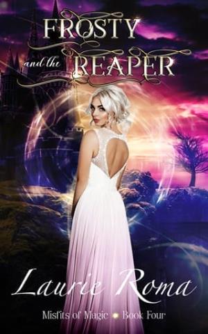 Frosty and the Reaper (Misfits of Magic #4)
