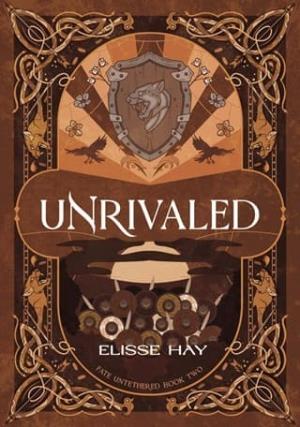 Unrivaled (Fate Untethered #2)