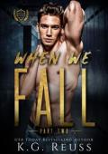 When We Fall, Part Two (Mayfair University #6)
