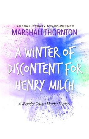 A Winter of Discontent for Henry Milch (The Wyandot County Mysteries #4)