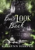 Don’t Look Back (Nightmares on Lull Lane #6)