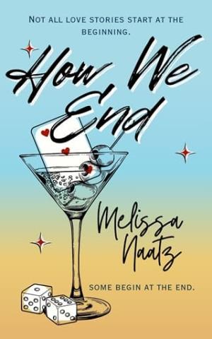 How We End (Silver Line #1)