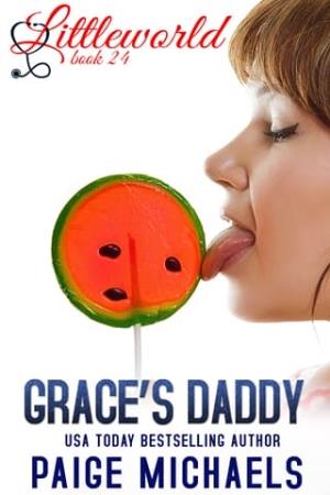 Grace’s Daddy (Littleworld #24)