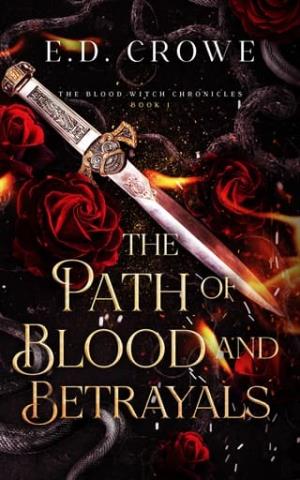 The Path of Blood and Betrayals (The Blood Witch #1)