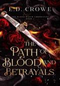 The Path of Blood and Betrayals (The Blood Witch #1)