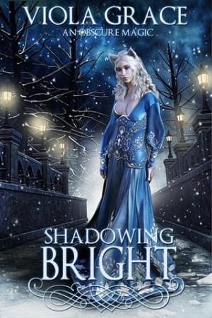 Shadowing Bright (An Obscure Magic #15)