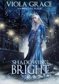 Shadowing Bright (An Obscure Magic #15)