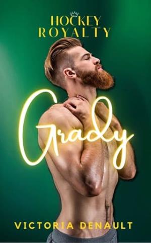 Grady (Hockey Royalty #5)