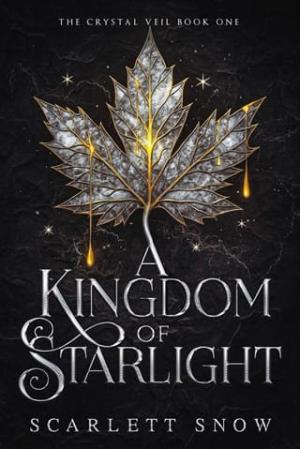 A Kingdom of Starlight (The Crystal Veil #1)