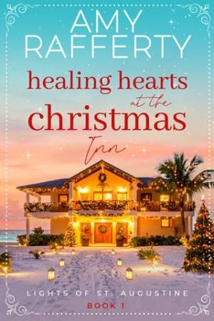 Healing Hearts at the Christmas Inn (Lights of St. Augustine #1)