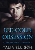 Ice-Cold Obsession