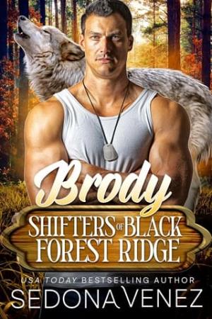 Brody (Shifters of Black Forest Ridge #5)