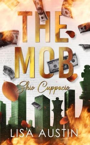 The Mob: Shio Cuppacio (Put it on the Mob #7)
