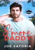 S’more Daddy (Pineberry Falls: Summer Daddies #3)