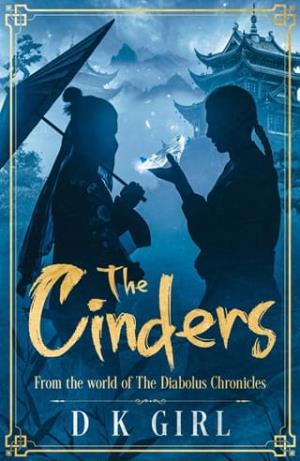 The Cinders (The Diabolus Chronicles)