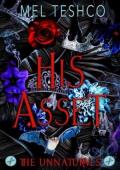 His Asset (The Unnaturals #1)