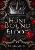 A Hunt Bound in Blood (Rogues of Golthwaine #1)