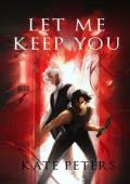 Let Me Keep You
