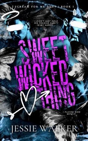 Sweet Wicked Thing (Scream for Me Duet #1)