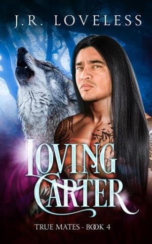 Loving Carter (True Mates #4)