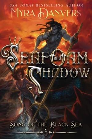 Seafoam and Shadow (Song of the Black Sea #1)