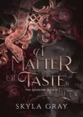 A Matter of Taste (The Valentine Society #2)