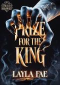 Prize for the King (Cruelly Arranged #1)