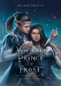 Wicked Prince of Frost (Wicked Princes #5)