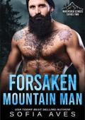 Forsaken Mountain Man (Whispered Echoes Season 2: A Wounded Mountain Man #8)
