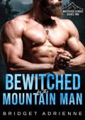Bewitched By the Mountain Man (Whispered Echoes Season 2: A Wounded Mountain Man #14)