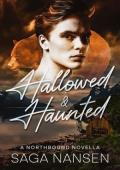 Hallowed & Haunted (Northbound)