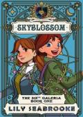 Skyblossom (The 313th Galeria #1)