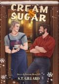 Cream & Sugar (Shaun & Freddie #1)