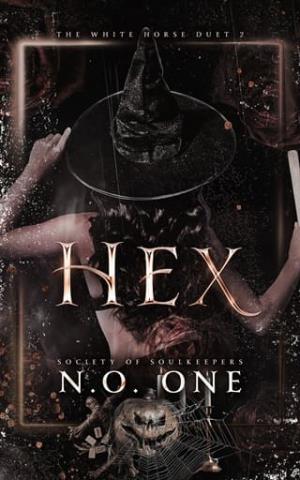 Hex (The White Horse Duet #2)
