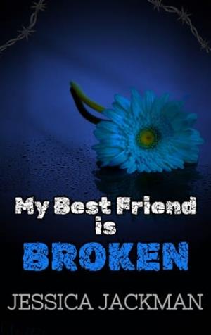 My Best Friend Is Broken (My Mobster #2)