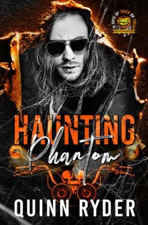 Haunting Phantom (31 Days of Trick or Treat: Biker & Mobster)