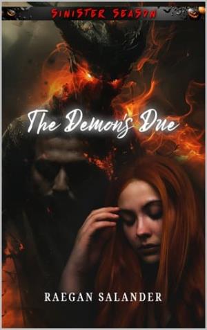 The Demon’s Due (Sinister Season #3)