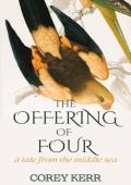 The Offering of Four (The Middle Sea)