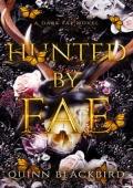 Hunted By Fae (Hunted By Fae #1)